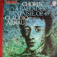 Philips : Arrau - Chopin Ballades, Fantasie